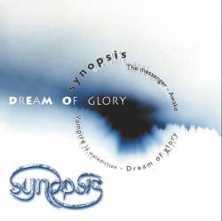 Synopsis (FRA) : Dream of Glory